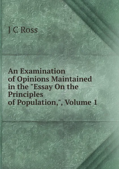 Обложка книги An Examination of Opinions Maintained in the 