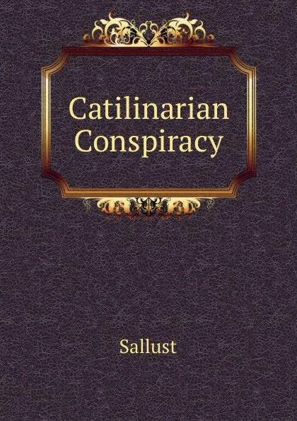 Обложка книги Catilinarian Conspiracy, Sallust