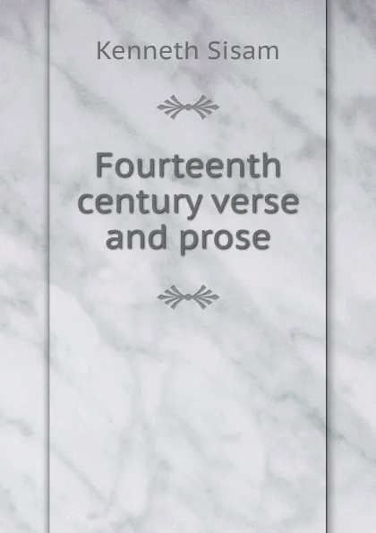 Обложка книги Fourteenth century verse and prose, Kenneth Sisam