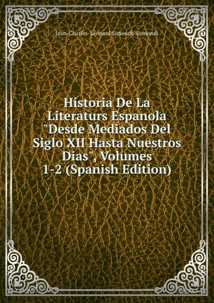 Обложка книги Historia De La Literaturs Espanola 