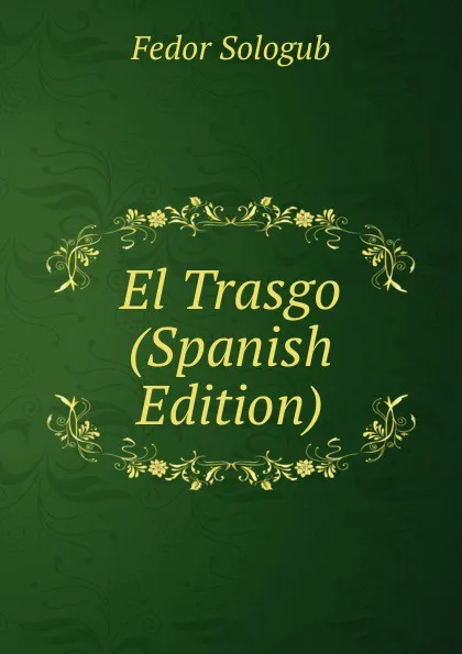 Обложка книги El Trasgo (Spanish Edition), Fedor Sologub