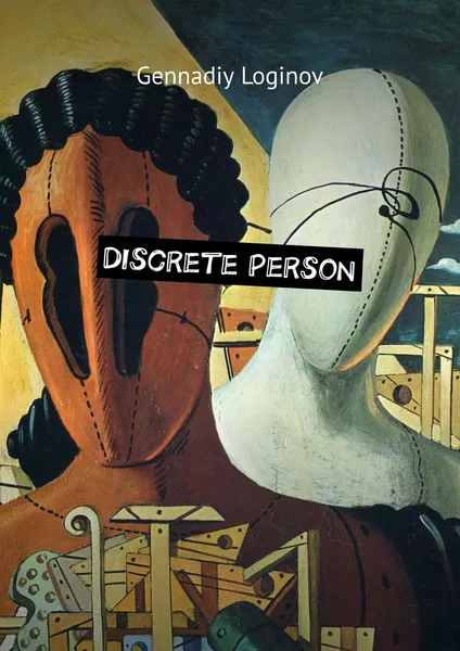 Обложка книги Discrete Person, Loginov Gennadiy
