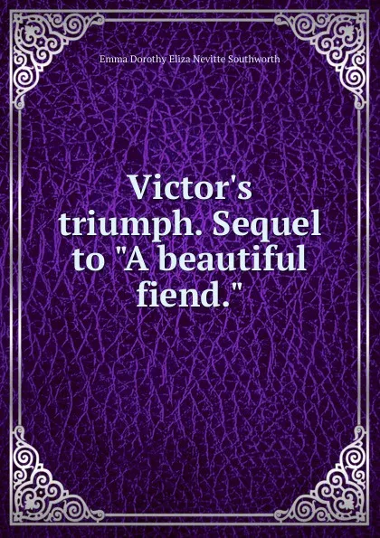 Обложка книги Victor.s triumph. Sequel to 