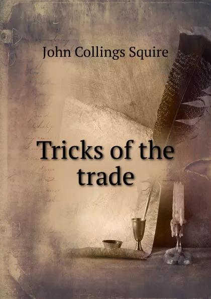 Обложка книги Tricks of the trade, Squire John Collings