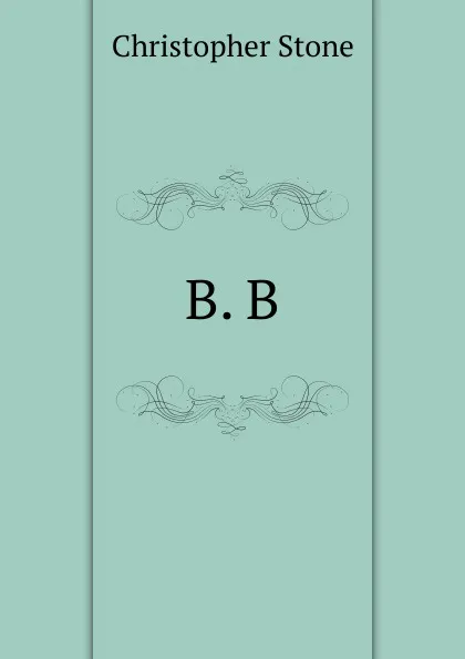 Обложка книги B. B., Christopher Stone