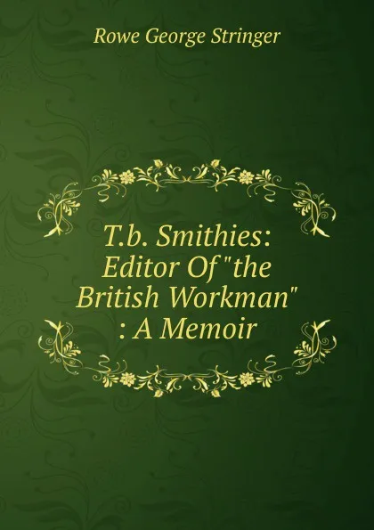 Обложка книги T.b. Smithies: Editor Of 