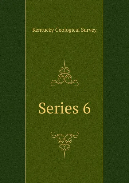 Обложка книги Series 6, Kentucky Geological Survey