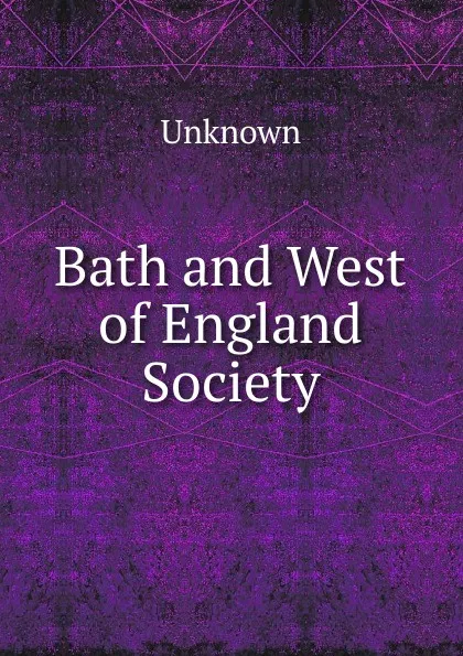 Обложка книги Bath and West of England Society, Unknown