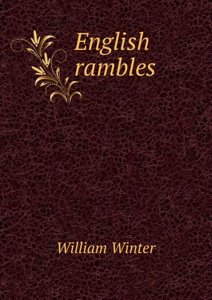 Обложка книги English rambles, William Winter