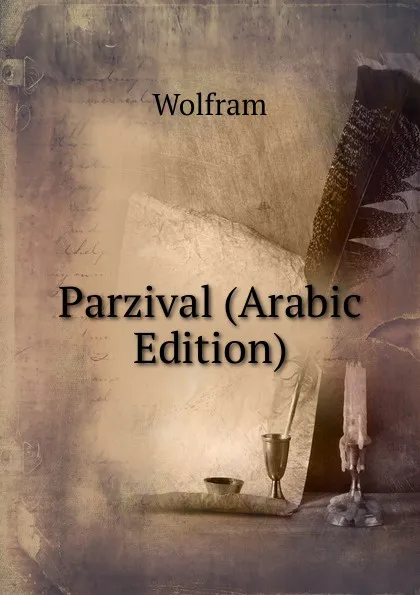 Обложка книги Parzival (Arabic Edition), Wolfram