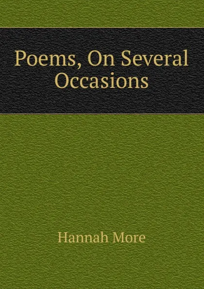 Обложка книги Poems, On Several Occasions, Hannah More