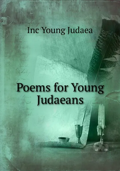 Обложка книги Poems for Young Judaeans, Inc Young Judaea