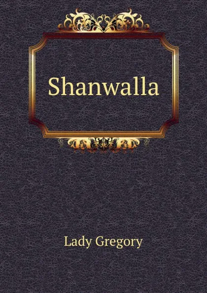 Обложка книги Shanwalla, Lady