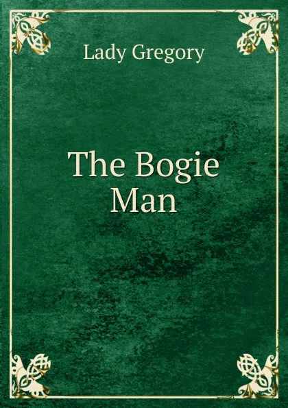 Обложка книги The Bogie Man, Lady