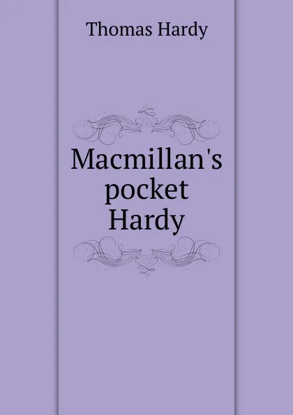 Обложка книги Macmillan.s pocket Hardy, Hardy Thomas