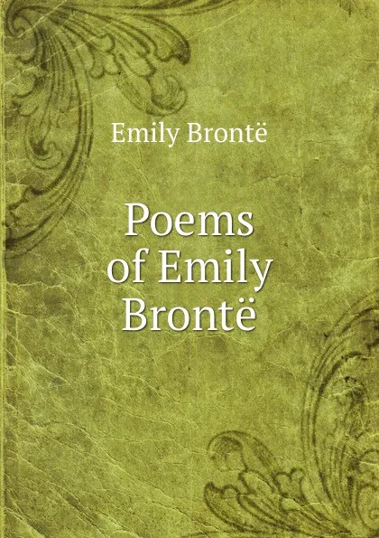 Обложка книги Poems of Emily Bronte, Emily Brontë