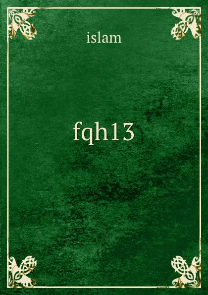 Обложка книги fqh13, Islam