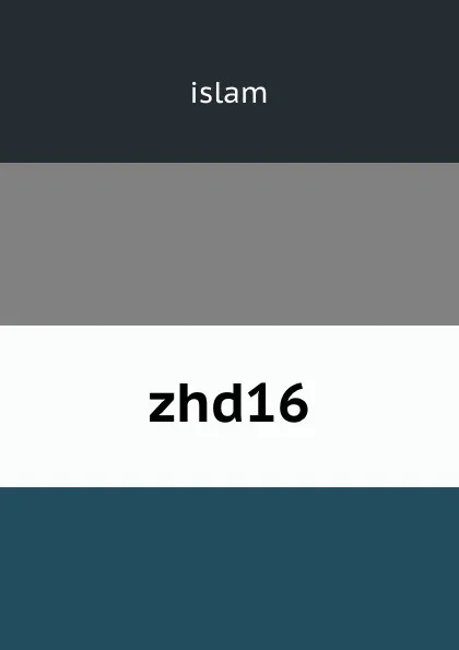 Обложка книги zhd16, Islam