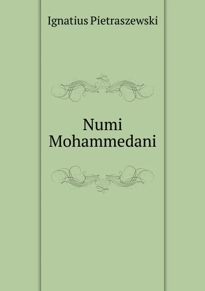 Обложка книги Numi Mohammedani, Ignatius Pietraszewski