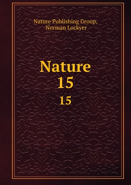 Обложка книги Nature. 15, Nature Publishing Group