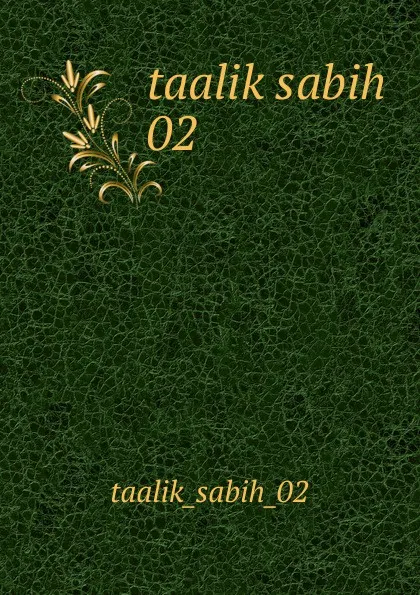 Обложка книги taalik sabih 02, 