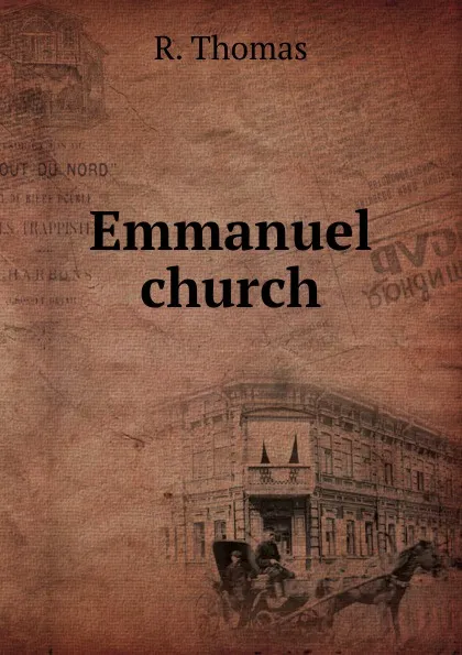 Обложка книги Emmanuel church, R. Thomas