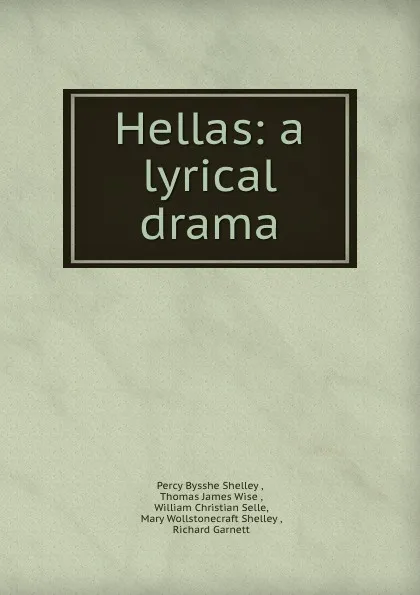 Обложка книги Hellas: a lyrical drama, Percy Bysshe Shelley