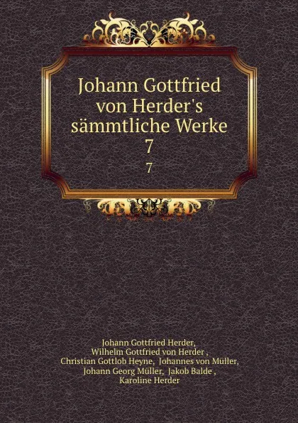 Обложка книги Johann Gottfried von Herder.s sammtliche Werke. 7, Johann Gottfried Herder