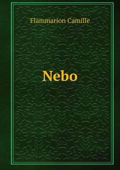 Обложка книги Nebo, Flammarion Camille