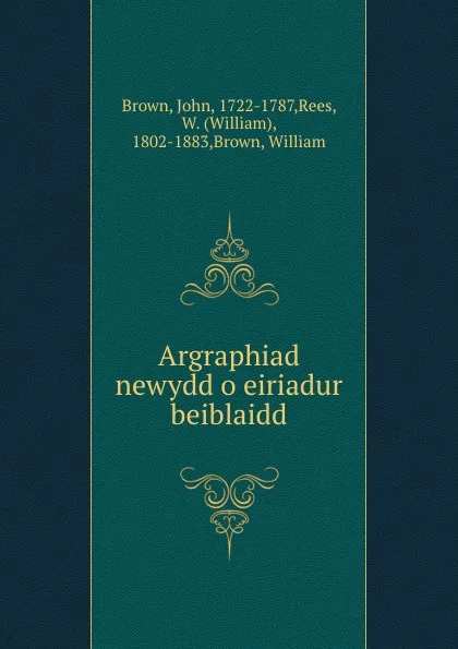 Обложка книги Argraphiad newydd o eiriadur beiblaidd, John Brown