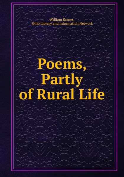 Обложка книги Poems, Partly of Rural Life, William Barnes