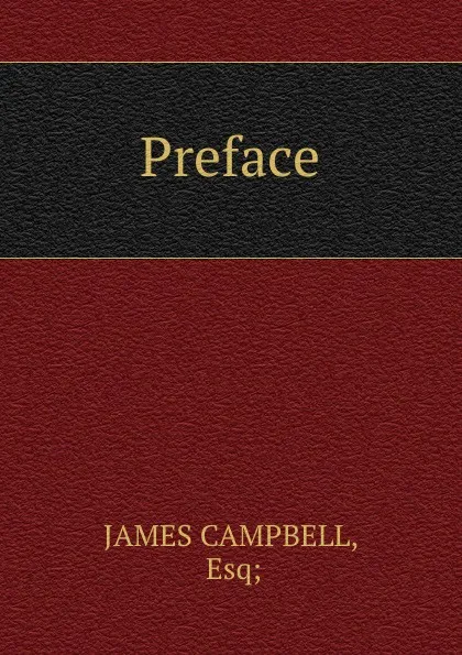 Обложка книги Preface, James Campbell