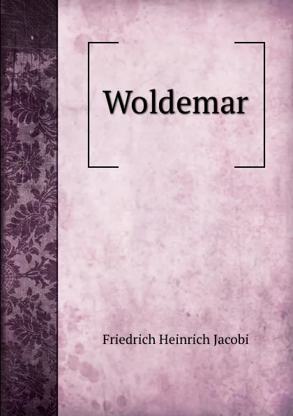 Обложка книги Woldemar, F.H. Jacobi