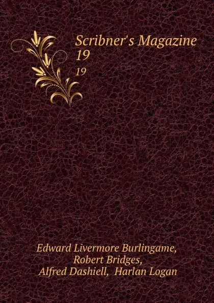 Обложка книги Scribner.s Magazine. 19, Edward Livermore Burlingame