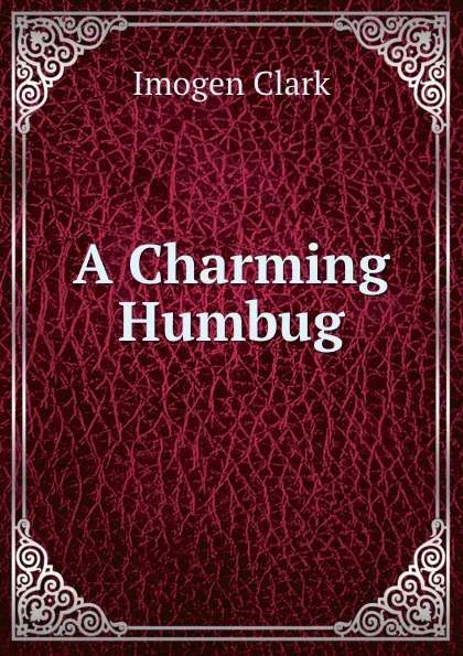 Обложка книги A Charming Humbug, Imogen Clark