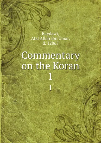 Обложка книги Commentary on the Koran. 1, Abd Allah ibn Umar Baydawi