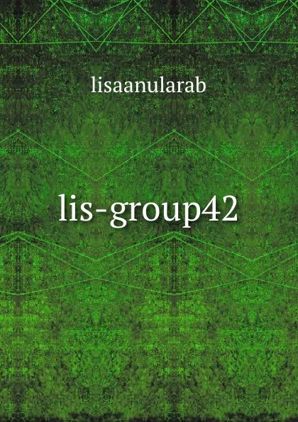 Обложка книги lis-group42, lisaanularab