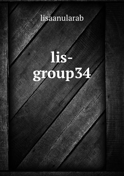 Обложка книги lis-group34, lisaanularab