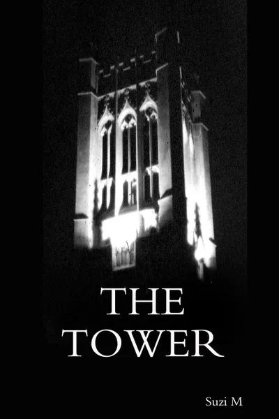 Обложка книги The Tower, Suzi M