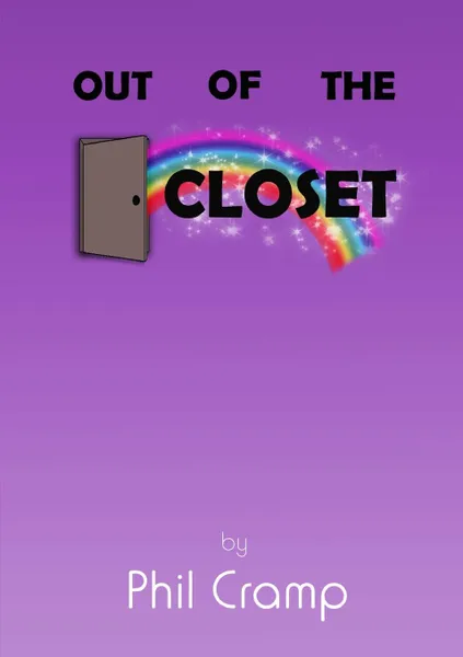 Обложка книги Out of the Closet, Phil Cramp