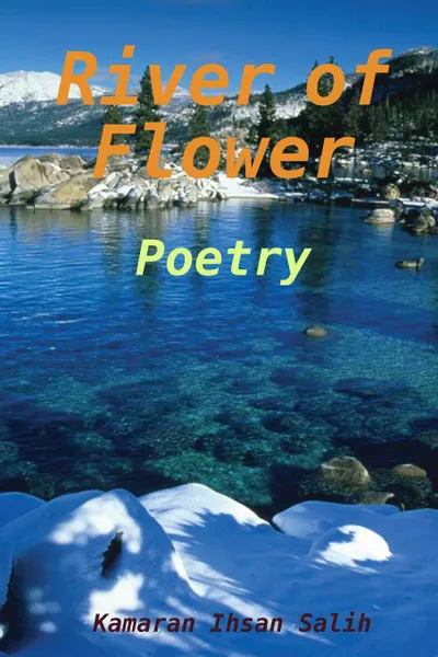 Обложка книги River of Flower, Kamaran Ihsan Salih