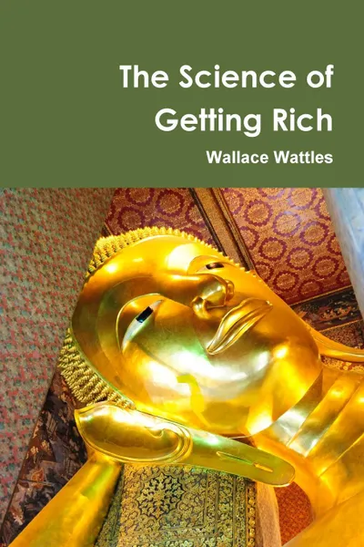 Обложка книги The Science of Getting Rich Centenary Edition, Wallace Wattles