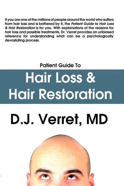 Обложка книги Patient Guide to Hair Loss . Hair Restoration, D.J. Verret