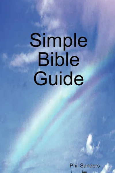Обложка книги Simple Bible Guide, Phil Sanders
