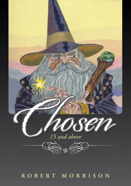 Обложка книги Chosen. 15 and above, Robert Morrison