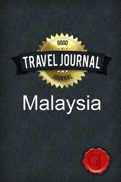 Обложка книги Travel Journal Malaysia, Good Journal