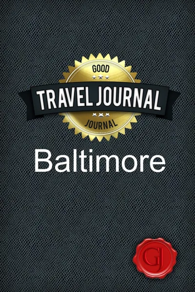 Обложка книги Travel Journal Baltimore, Good Journal