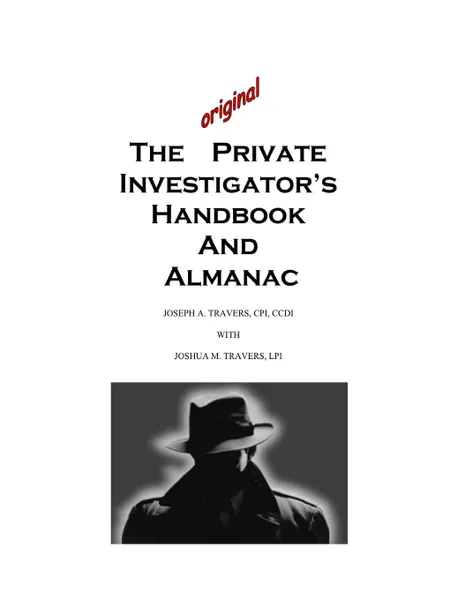 Обложка книги The Original Private Investigator.s Handbook and Almanac, Joseph Travers, Joshua Travers