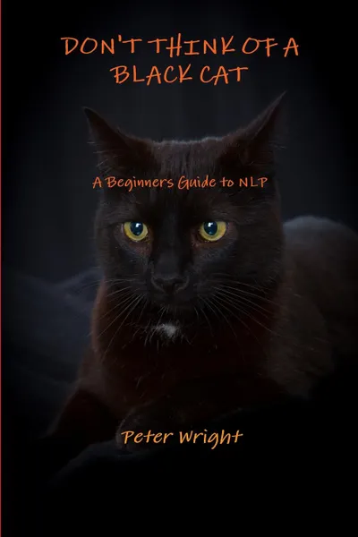 Обложка книги Don.t Think of a Black Cat, Peter Wright