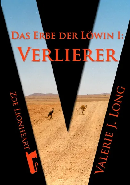 Обложка книги Das Erbe der Lowin I. Verlierer, Valerie J. Long